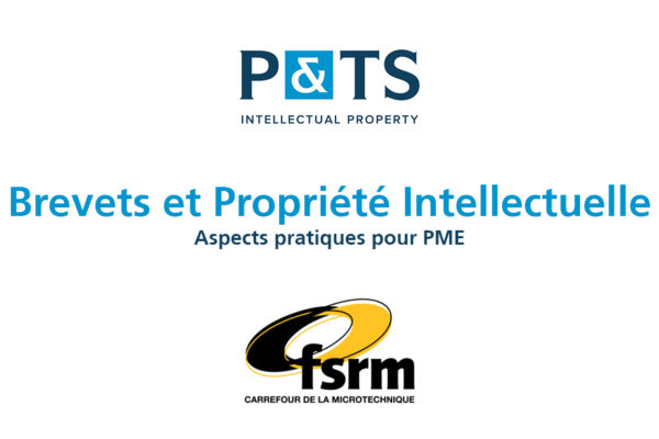 Brevets et Propriété Intellectuelle - Aspects pratiques pour PME